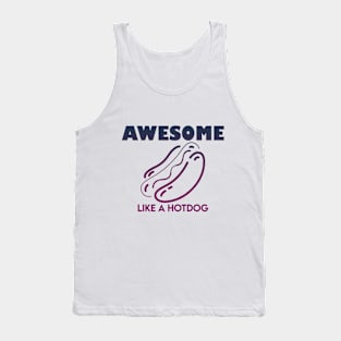 Awesome Like A Hotdog (dark) Tank Top